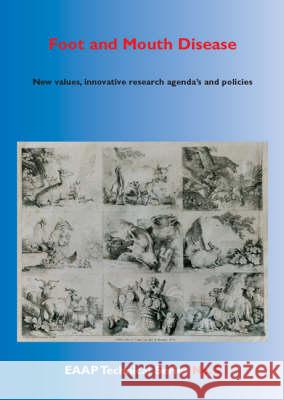 Foot-and-Mouth Disease: New Values, Distinct Routes  9789076998275 Wageningen Academic Publishers - książka
