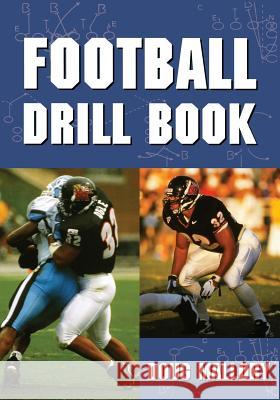 Football Drill Book Doug Mallory 9780940279728  - książka