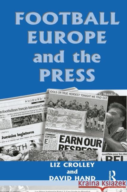 Football, Europe and the Press Liz Crolley David Hand 9780714680170 Frank Cass Publishers - książka