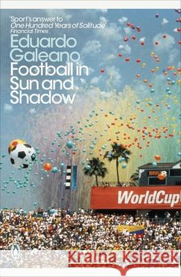 Football in Sun and Shadow Galeano Eduardo 9780241355350 Penguin Books Ltd - książka