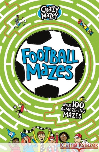 Football Mazes Andrew Pinder 9781780556666 Michael O'Mara Books Ltd - książka