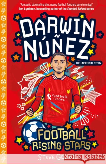 Football Rising Stars: Darwin Nunez Steve George 9781802634709 Sweet Cherry Publishing - książka