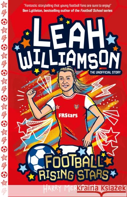 Football Rising Stars: Leah Williamson Harry Meredith 9781802630947 Sweet Cherry Publishing - książka