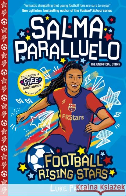 Football Rising Stars: Salma Paralluelo Luke Paton 9781802638530 Sweet Cherry Publishing - książka