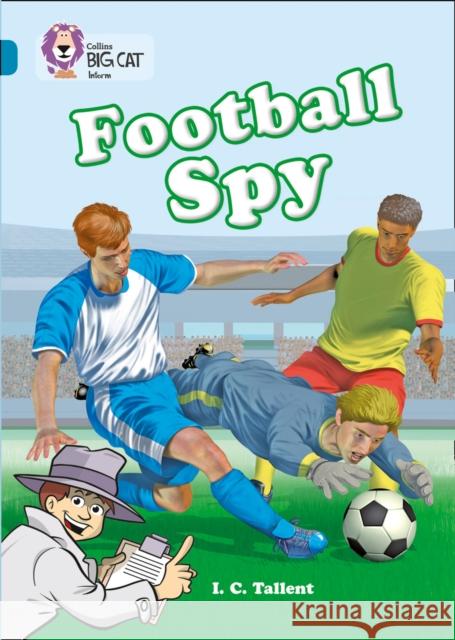 Football Spy: Band 13/Topaz Waddell, Martin 9780007230860 HARPERCOLLINS PUBLISHERS - książka