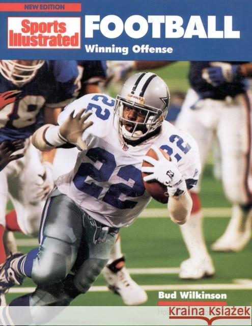 Football: Winning Offense Bud Wilkinson 9781568000022 Sports Illustrated Books - książka