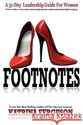 Footnotes - A 31-Day Leadership Guide for Women Katrina Ferguson Les Brown 9780982818008 Fig Publishing - książka