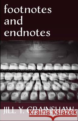 Footnotes and Endnotes Jill Y. Crainshaw 9781618461148 Library Partners Press - książka
