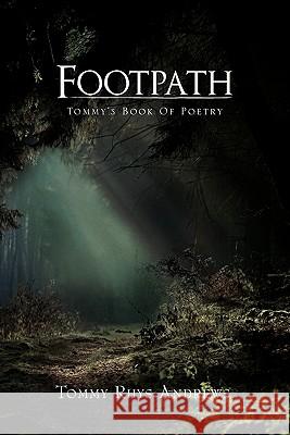 Footpath Tommy Rhys Andrews 9781453573723 Xlibris Corporation - książka