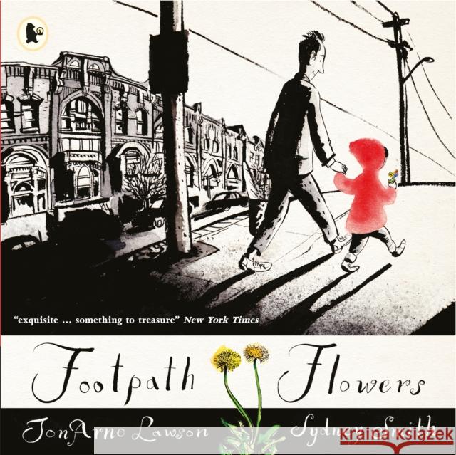 Footpath Flowers: A wordless picture book ode to kindness, generosity and sharing, illustrated by the winner of the Hans Christian Andersen Award for Illustration and two-time winner of the Kate Green JonArno Lawson 9781406365672 Walker Books Ltd - książka
