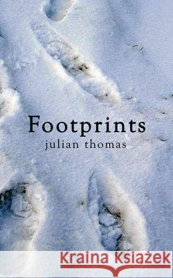 Footprints Julian Thomas 9781456774417 Authorhouse - książka