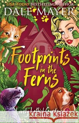 Footprints in the Ferns Dale Mayer 9781773361635 Valley Publishing Ltd. - książka