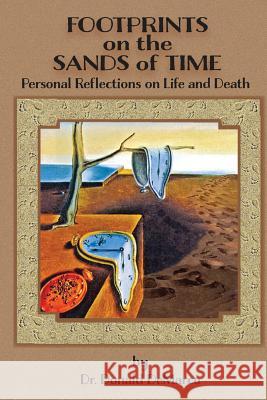 Footprints on the Sands of Time: : Personal Reflections on Life and Death DeMarco, Donald 9781539570936 Createspace Independent Publishing Platform - książka