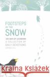 Footsteps in the Snow: 105 Days of lockdown Gordon Kell Gwyneth Duff 9780951151570 Scripture Truth Publications