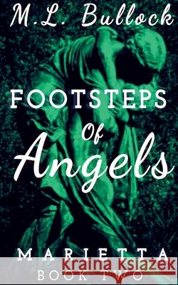 Footsteps of Angels Bullock M.L. Bullock 9798201540869 Draft2Digital - książka