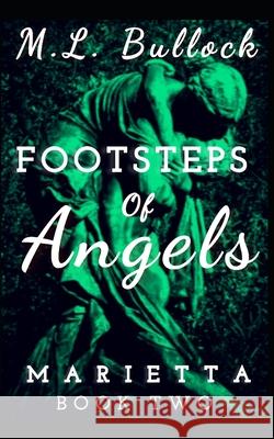 Footsteps of Angels M L Bullock 9798450865560 Independently Published - książka