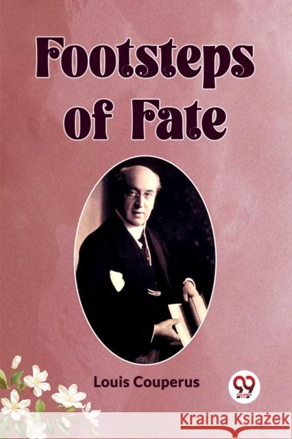 Footsteps of Fate Louis Couperus 9789360462475 Double 9 Books - książka
