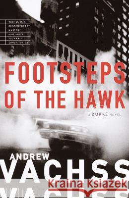 Footsteps of the Hawk Andrew H. Vachss 9780679766636 Vintage Books USA - książka