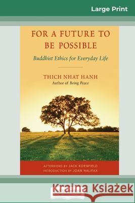 For a Future to be Possible (16pt Large Print Edition) Thich Nha 9780369304155 ReadHowYouWant - książka