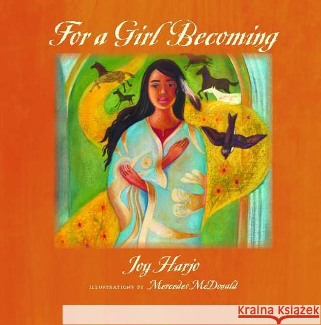 For a Girl Becoming: Volume 66 Harjo-Sapulpa, Joy 9780816527977 University of Arizona Press - książka