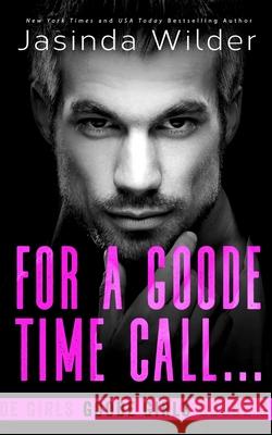 For a Goode Time Call... Jasinda Wilder 9781948445436 Seth Clarke - książka