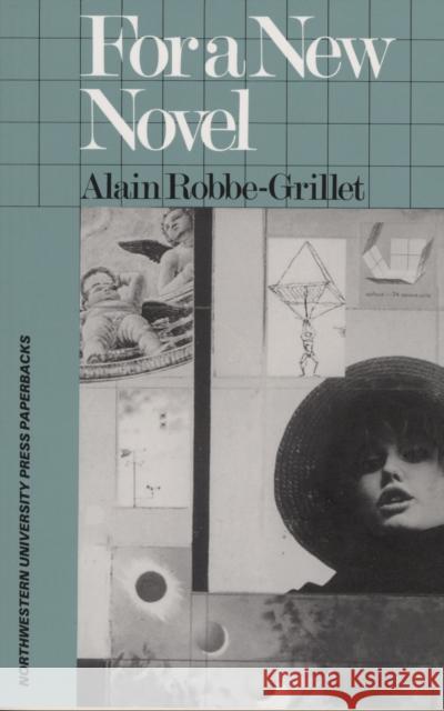 For a New Novel: Essays on Fiction Robbe-Grillet, Alain 9780810108219 Northwestern University Press - książka