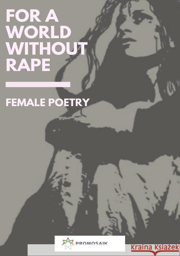 For a World Without Rape against RAPE, Women 9783753102382 epubli - książka