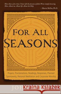 For All Seasons John Winn 9780981992167 Rider Green Book Publishers - książka