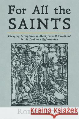 For All the Saints Robert Kolb 9781532674952 Wipf & Stock Publishers - książka