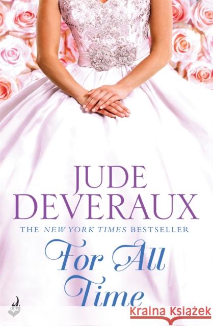 For All Time: Nantucket Brides Book 2 (A completely enthralling summer read) Jude Deveraux 9781472211408 HEADLINE - książka
