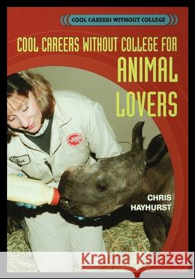 For Animal Lovers Chris Hayhurst 9781435888111 Rosen Publishing Group - książka