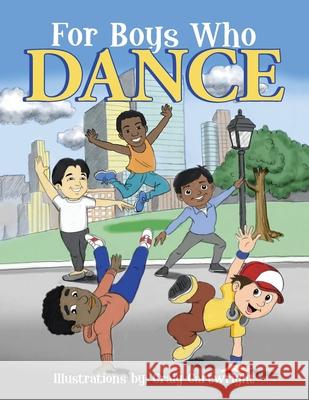 For Boys Who Dance Hollywood, Craig Cartwright 9781796085204 Xlibris Us - książka