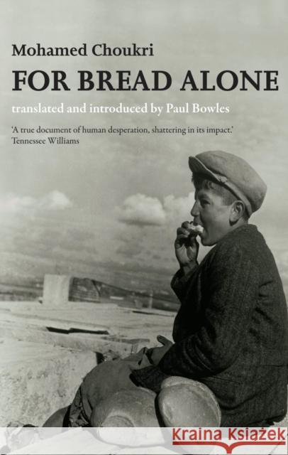For Bread Alone Paul Bowles 9781846590108  - książka