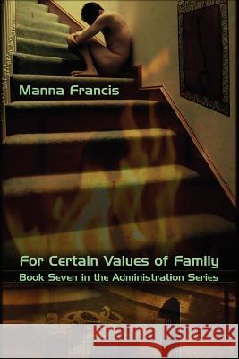 For Certain Values of Family Manna Francis 9781934081143 Casperian Books - książka