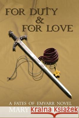 For Duty & For Love Mary J Nichols 9781737452300 Emvarr Publishing LLC - książka
