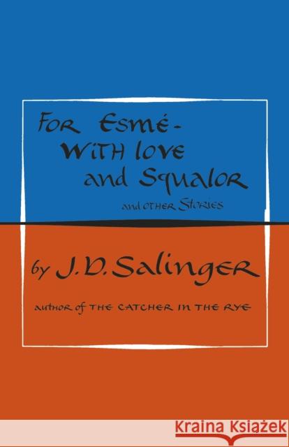 For Esme - with Love and Squalor: And Other Stories J. D. Salinger 9780241985922 Penguin Books Ltd - książka