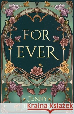 For Ever Jenny Hickman 9781962278164 Jennifer Fyfe - książka