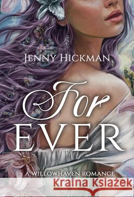 For Ever Jenny Hickman 9781962278171 Jennifer Fyfe - książka