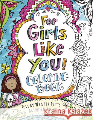 For Girls Like You Coloring Book Wynter Pitts Julia Ryan 9780736979610 Harvest House Publishers - książka