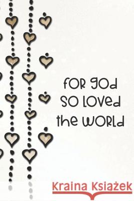 For God So Loved The World: Dot Grid Paper Sarah Cullen 9781678493004 Independently Published - książka