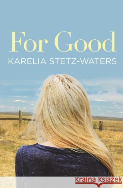 For Good Karelia Stetz-Waters 9781455537846 Forever Yours - książka