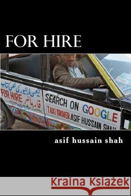 for hire: for hire Shah, Asif Hussain 9781466312326 Createspace - książka