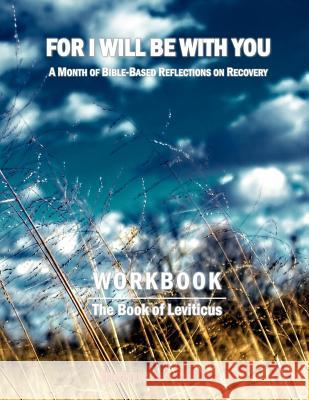 For I Will Be With You: Leviticus Instructor Workbook Binyamin, Boruch 9781542446372 Createspace Independent Publishing Platform - książka