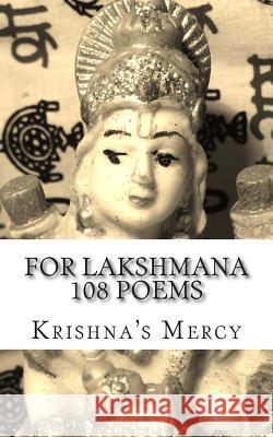 For Lakshmana Krishna's Mercy 9781508425816 Createspace - książka