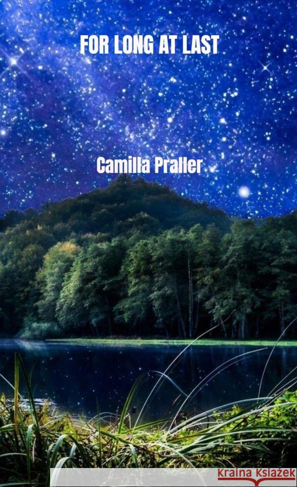FOR LONG AT LAST Camilla Praller 9789403812182 Bookmundo - książka
