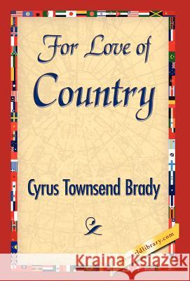 For Love of Country Townsend Brady Cyru 9781421844343 1st World Library - książka