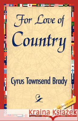 For Love of Country Townsend Brady Cyru 9781421845180 1st World Library - książka