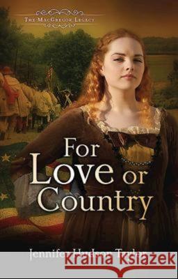 For Love or Country Taylor, Jennifer Hudson 9781426733857 Abingdon Press - książka