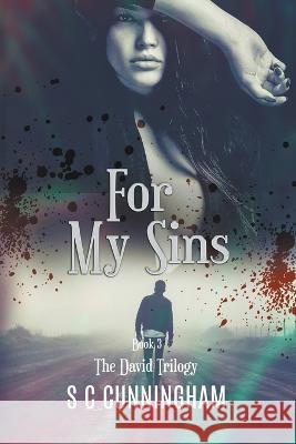 For My Sins S C Cunningham   9798215106259 S C Cunningham - książka