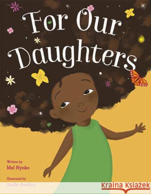 For Our Daughters Mel Nyoko Joelle Avelino 9780593428085 Random House Studio - książka